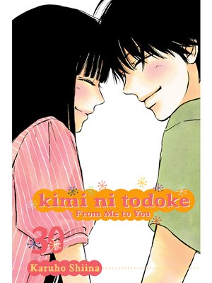 Kimi ni Todoke: From Me to You, Volume 30 - ebook